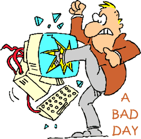 A Bad Day!